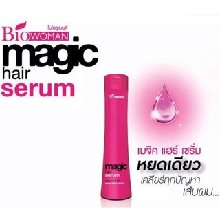 Bio woman magic hair serum ไบโอวูแมน เมจิกแฮร์เซรั่ม 250 มล.