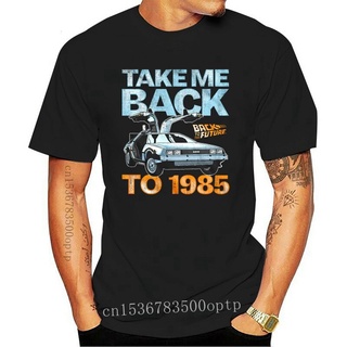 เสื้อยืดผ้าฝ้ายพิมพ์ลายขายดี เสื้อยืด พิมพ์ลาย Back to The Future Take Me Back to 1985 สําหรับผู้ชาย