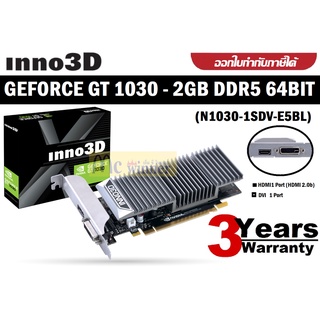 VGA (การ์ดแสดงผล) INNO3D GEFORCE GT 1030 - 2GB DDR5 (N1030-1SDV-E5BL) ประกัน 3 ปี ของแท้