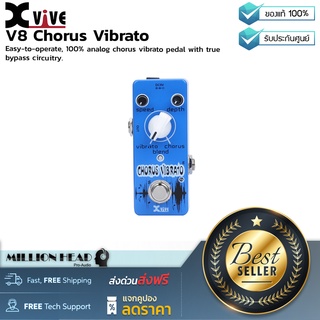 Xvive : V8 Chorus Vibrato by Millionhead (เอฟเฟกต์ กีตาร์ เสียง Chorus แบบ Analog ราคาประหยัด ใช้งานง่ายพกพาสะดวก)