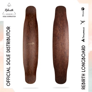 Rebirth Longboard Meow Wooden (Chocolate) / ลองบอร์ดรีเบิร์ทรุ่น Meow ลายไม้ ลองบอร์ด สเก็ตบอร์ด ครบชุด พร้อมส่ง