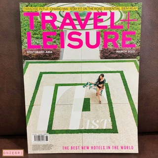 นิตยสารภาษาอังกฤษ Travel+Leisure Southeast Asia : MAR 2015 IT List 2015