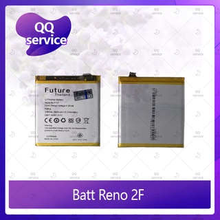 Battery OPPO Reno 2F อะไหล่แบตเตอรี่ Battery Future Thailand มีประกัน1ปี อะไหล่มือถือ QQ service