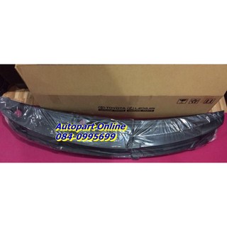 แผงจิ้งหรีดใต้กระจกหน้า อะไหล่แท้ TOYOTA Yaris NCP91 รุ่นปี 2007-2012