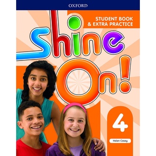 Se-ed (ซีเอ็ด) : หนังสือ Shine On! 4  Student Book +Extra Practice (P)