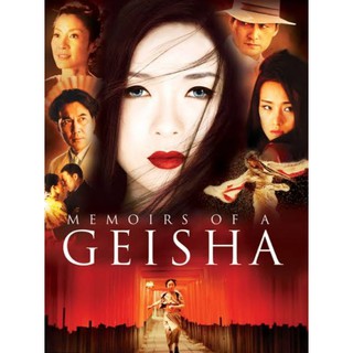 [DVD FullHD] นางโลม โลกจารึก Memoirs of a Geisha : 2005 #หนังฝรั่ง (ดูพากย์ไทยได้-ซับไทยได้) ดราม่า โรแมนติก