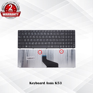 Keyboard Asus K53 / คีย์บอร์ด อัสซุส X54 X54H K53U K53B K53T K53E K53Z K53BY K73T X53B X53U X73B / TH-ENG *ประกัน 2 ปี*