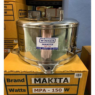 ถังสแตนเลส ยี่ห้อ Winner ใช้สำหรับปั๊มน้ำ Makita รุ่น 100-150 w.