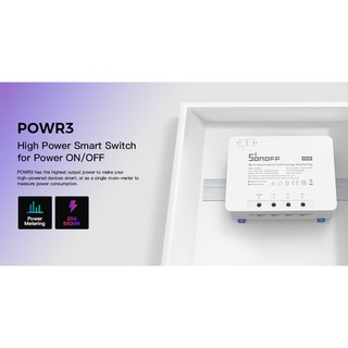 SONOFF POWR3 High Power Smart Switch รองรับกระแสไฟสูงสุด 25A