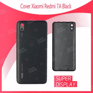 Xiaomi Redmi 7A อะไหล่ฝาหลัง หลังเครื่อง Xiaomi Redmi 7A อะไหล่มือถือ คุณภาพดี สินค้ามีของพร้อมส่ง Super Display