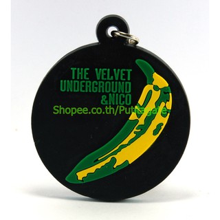 Velvet Underground  พวงกุญแจ  ปั๊มนูน วงร็อค kc128 ส่งไว