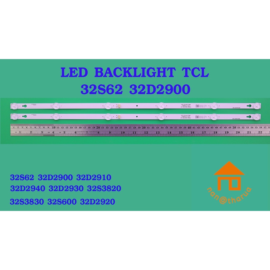 หลอดไฟ BACKLIGHT TCL 32SD2900  32D2940  32S6500  32HS521  32F305