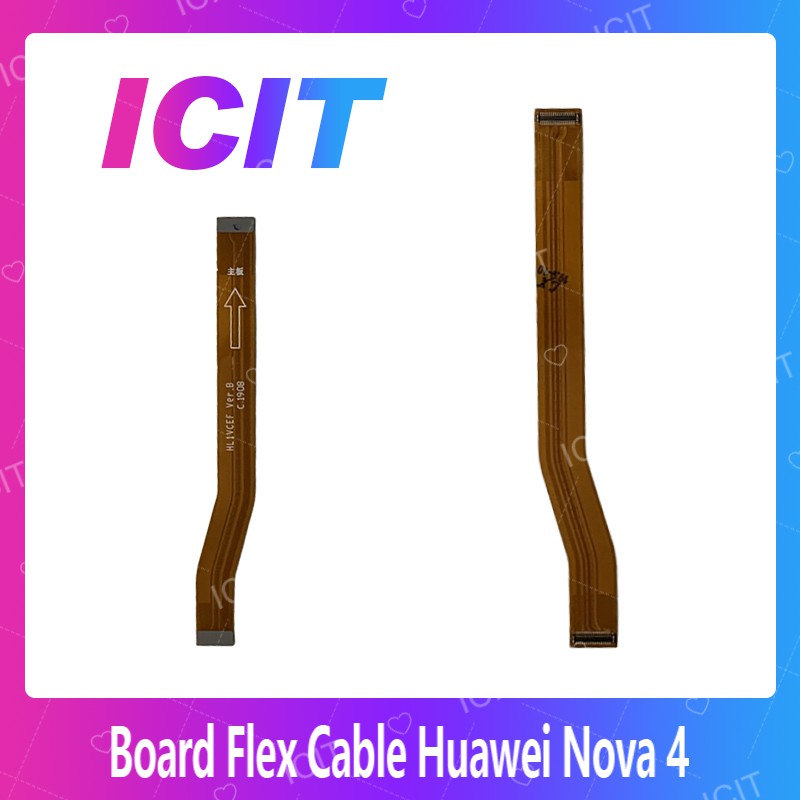 Huawei Nova 4/nova4 อะไหล่สายแพรต่อบอร์ด Board Flex Cable (ได้1ชิ้นค่ะ)  ICIT 2020