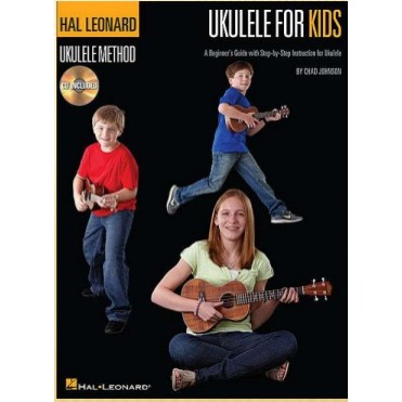 UKULELE FOR KIDS – THE HAL LEONARD UKULELE METHOD A Beginner's Guide with Step-by-Step Instruction f