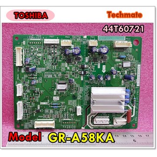 อะไหล่ของแท้/เมนบอร์ดตู้เย็นโตชิบ้า/Toshiba รุ่น GR-A58KA ( Com Gmcc)/CONTROL PCB/44T60721