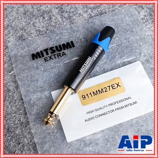 MITSUMI 911MM27EX ปลั๊กไมค์ ดำขั้วทอง สีน้ำเงิน แจ็คไมค์ตัวผู้ ปลั๊กไมค์โมโนตัวผู้ ปลั๊กโฟนโมโน P.MIC MONOตัวผู้ เอไอ...