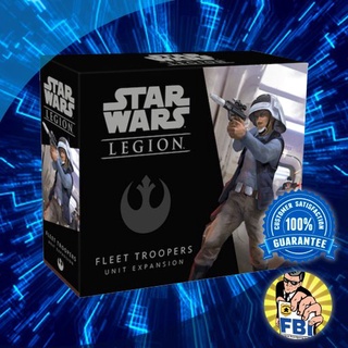 Star Wars Legion Fleet Troopers Unit Expansion Boardgame [ของแท้พร้อมส่ง]