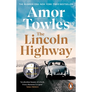 The Lincoln Highway : A New York Times Number One Bestseller