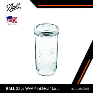 Ball® -  Ball Mason Jars 24oz (682ml.) Pint&amp;Half Jars - โหลแก้วถนอมอาหารบอลล์ 24 ออนซ์