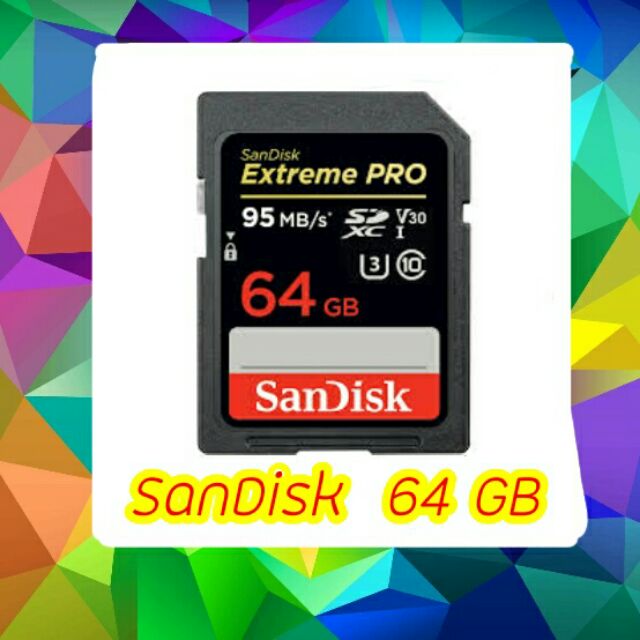 SanDisk Extreme Pro SD Card 64GB ความเร็ว อ่าน95MB/s เขียน 90MB/s