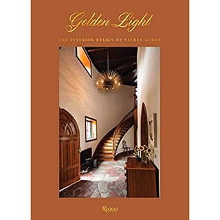 Golden Light : The Interior Design of Nickey Kehoe [Hardcover]หนังสือภาษาอังกฤษมือ1(New) ส่งจากไทย