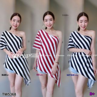 PE5368  Lady LongStriped Top เอาอยู่ทุกงานค่าา สำหรับเสื้อเปิดไหล่เฉียงทิ้งชายยาวข้างเดียว