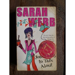 [นิยายภาษาอังกฤษมือสอง] Something to Talk About โดย Sarah Webb