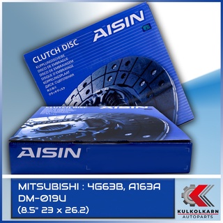 AISIN จานคลัทช์  MITSUBISHI  4G63B, A163A  ขนาด  8.5" 23 x 26.2  [DM-019U]