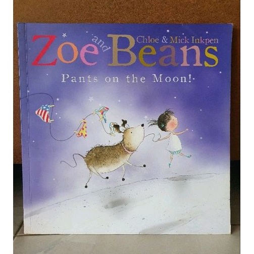 Zoe and Beans, Pants on the Moon by Mick Inkpen.-160