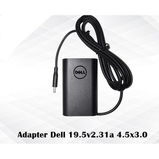 Dell Adapter 19.5V/2.31A 45W หัวขนาด 4.5*3.0 mm สายชาร์จ เดล อะแดปเตอร์, สายชาร์จ Dell (dell004)