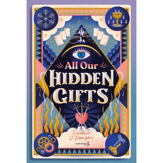 All Our Hidden Gifts (All Our Hidden Gifts)