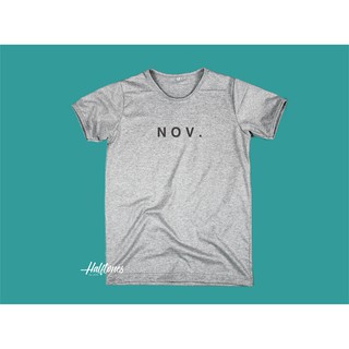 เสื้อยืดสกรีนลาย  NOV. November