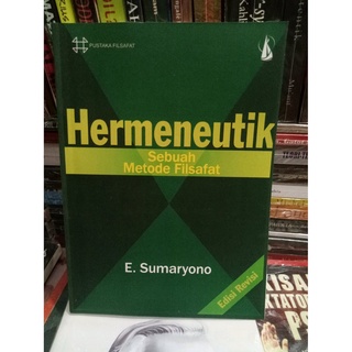 Hermeneutic Philosophy Book - HERMENEUTIK หนังสือปรัชญาฟิลิปปินส์ - E. Sumaryono [ของแท้]