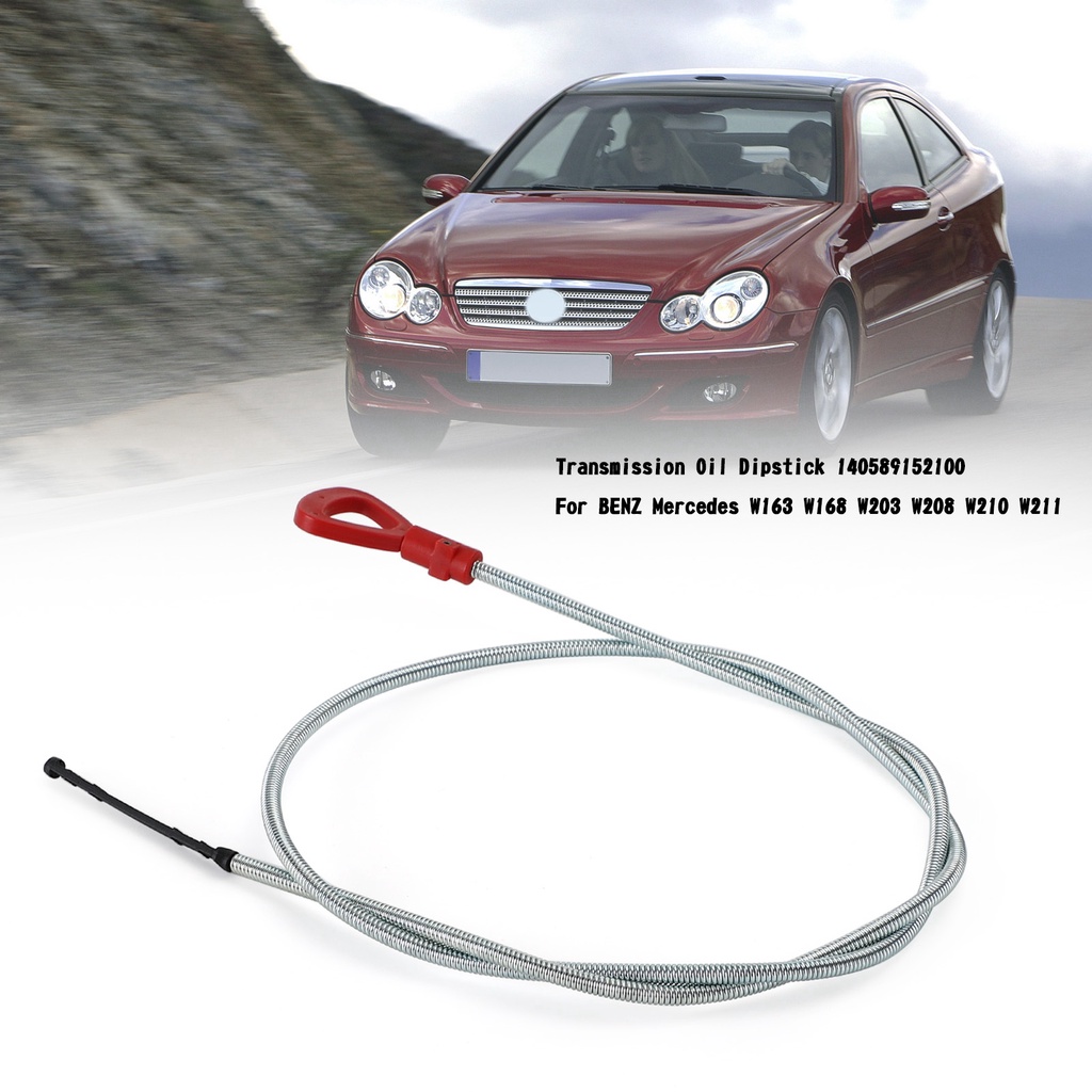 ก้านวัดระดับน้ำมันเกียร์ สำหรับ BENZ Mercedes W163 W168 W203 W208 W210 W211