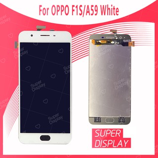 OPPO F1S/A59 อะไหล่หน้าจอพร้อมทัสกรีน หน้าจอ LCD Display Touch Screen For OPPO F1S/OPPO A59 Super Display