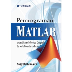 หนังสือการเขียนโปรแกรม Matlab สําหรับระบบข้อมูลภูมิศาสตร์สติปัญญา