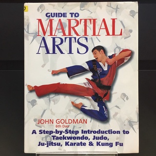 Guide to Martial Arts (Hardback)- John Goldman