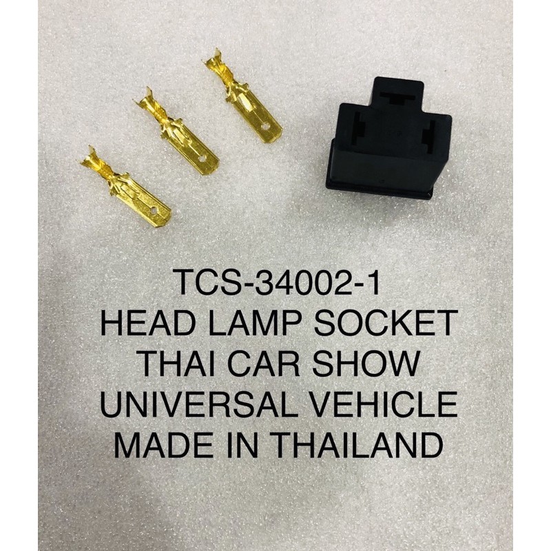 TCS-34002-1 HEAD LAMP SOCKET 3PIN (LAMPU BESAR SOCKET 3PIN) สําหรับการใช้งานบน: UNIVERSAL VEHICLE