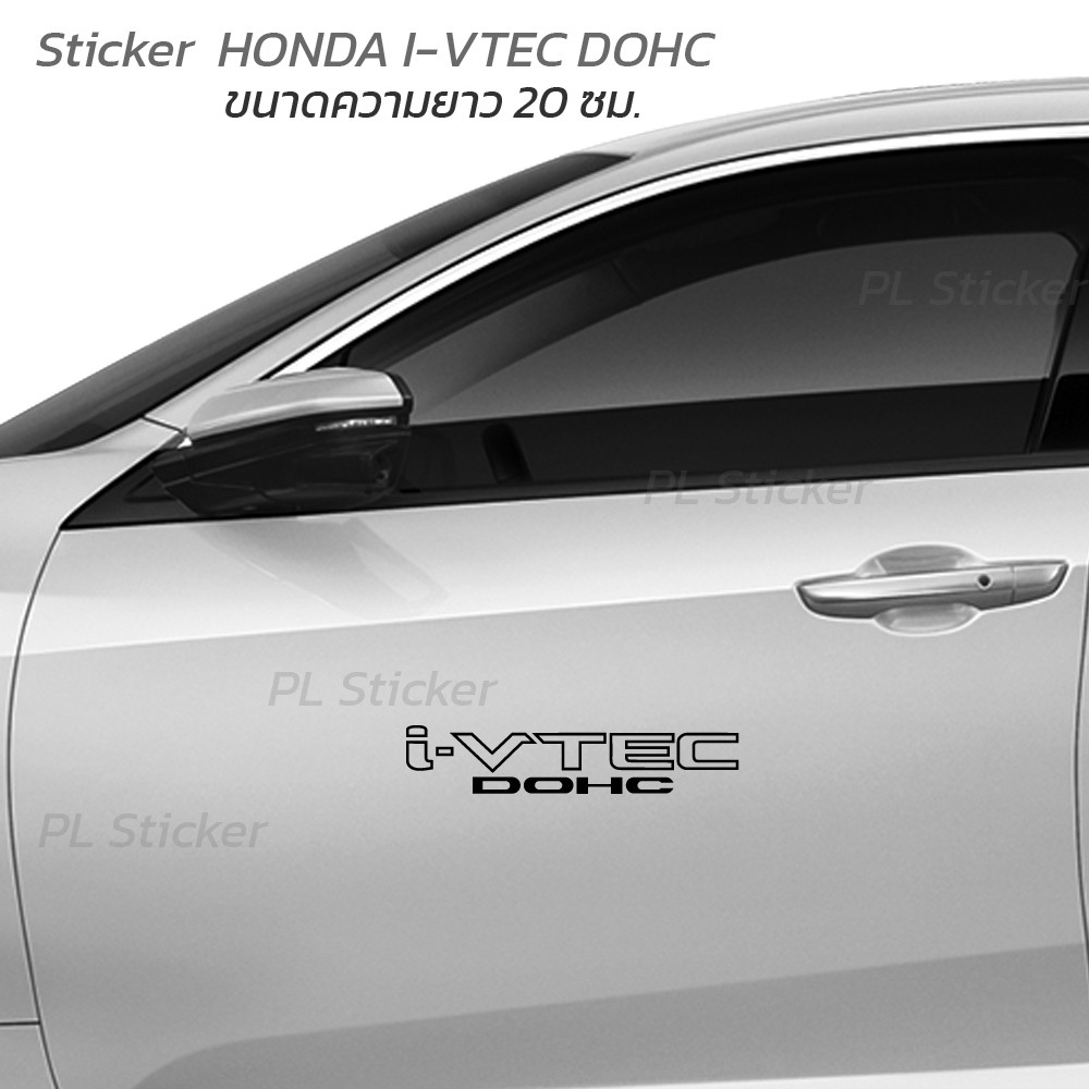 Sticker สติ๊กเกอร์ ไดคัท HONDA I-VTEC DOHC งานตัดประกอบ กันน้ำ