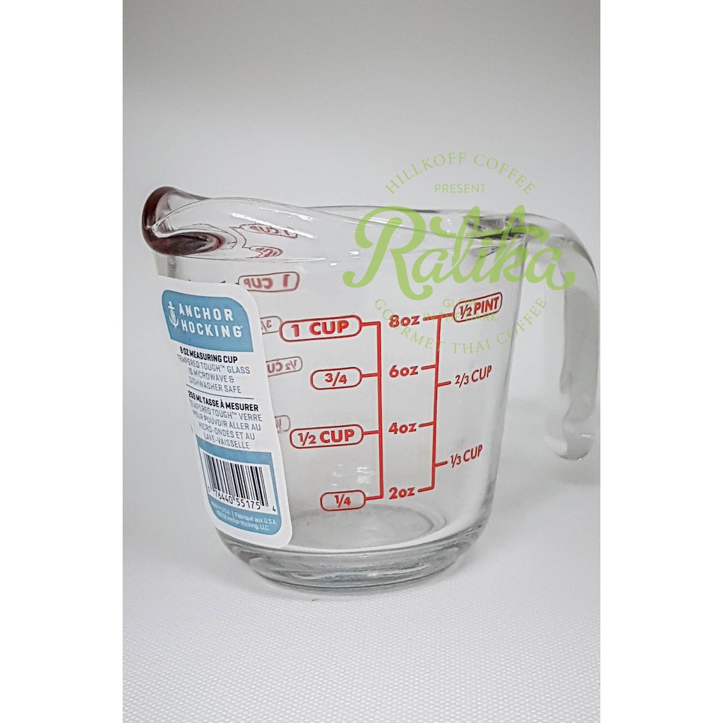 Ratika | แก้วตวง Anchor ขนาด 8 oz. ปริมาณ 250 ml. ถ้วยตวง ชงกาแฟ , ตวงแป้ง , ตวงไซรัป