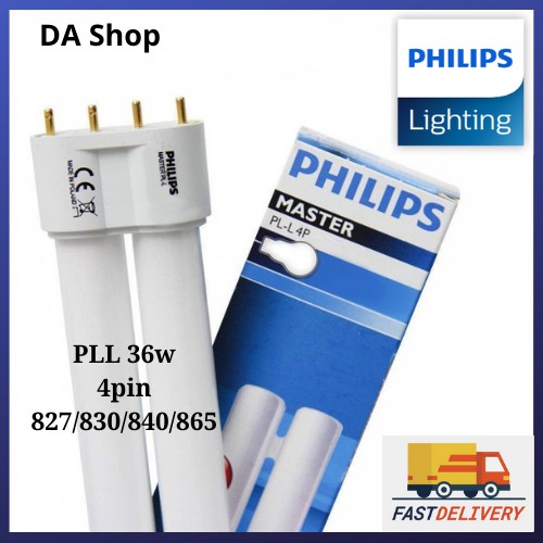 Philips PLL 36w 4pin Lamp (827 & 830 WARM WHITE // 840 COOL WHITE // 865 DAYLIGHT) เพิ่มบัลลาสต์, ที่ยึด c/w U คลิป