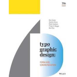 Typographic Design : Form and Communication (7TH) หนังสือภาษาอังกฤษมือ1(New) ส่งจากไทย