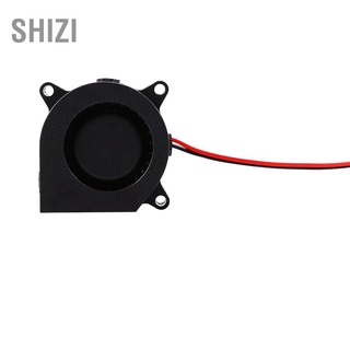 Shizi อุปกรณ์เสริมเครื่องพิมพ์พัดลมระบายความร้อน 12V Dc 1 ชิ้นสําหรับ 3D Print Hotend Extruder Blower