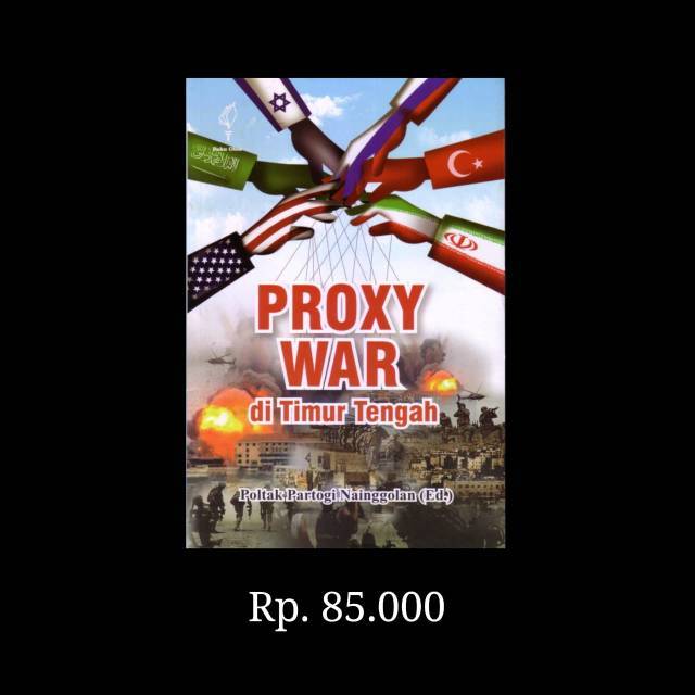 Proxy War ในตะวันออกกลาง โดย Poltak Partogi Nainggolan Ed 2020 YOI FF