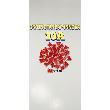 FUSE FUSE INNOVA 10A FUSE FUSE 10 A