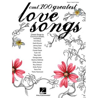 CMTs 100 Greatest Country Love Songs (Piano/Vocal/Guitar Songbook)