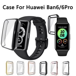 For Huawei band 6/6Pro เคส แบบนิ่ม ชนิด TPU ป้องกันเต็มรูปแบบ สำหรับ Huawei Watch Fit