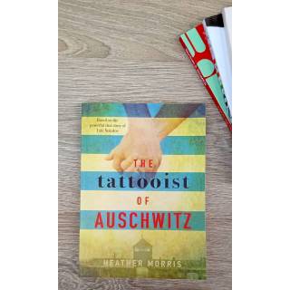 The Tattooist of Auschwitz โดย Heather Morris