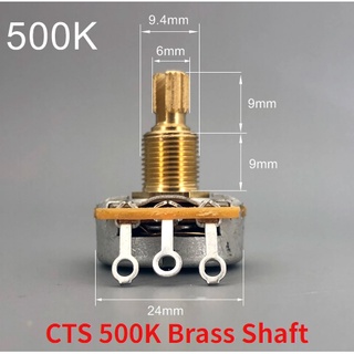 Hs- โพเทนชิโอมิเตอร์เสียง เพลาทองเหลือง CTS 500K สําหรับกีตาร์ไฟฟ้า เบส 450GT POT 1 ชิ้น