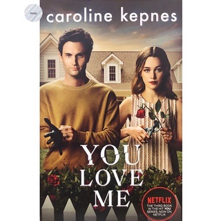 YOU LOVE ME (FILM TIE-IN) By CAROLINE KEPNES